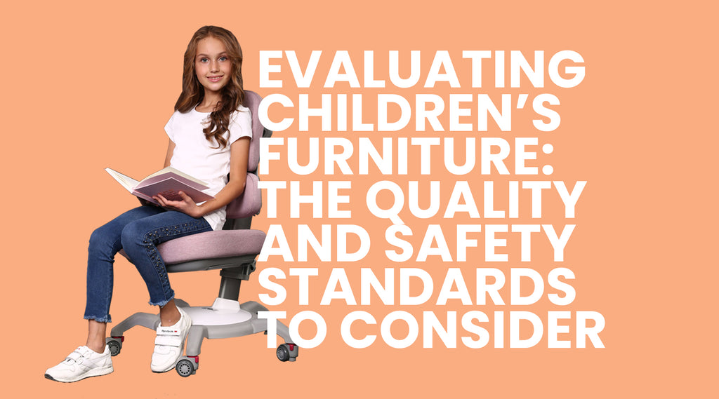 Evaluating Children’s Furniture: The Quality and Safety Standards to Consider